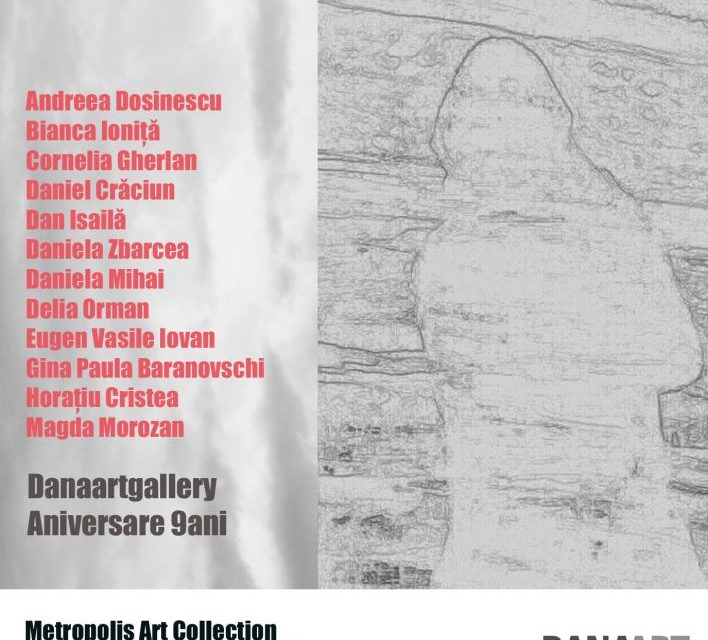 Aniversare 9 ani DanaArtGallery cu expoziția „Artistul”