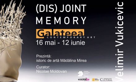 (DIS)JOINT MEMORY, solo show Velimir Vukićević @ Galateea Contemporary Art, București