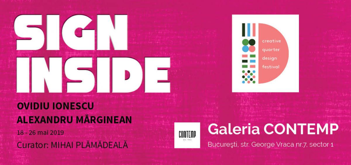 Expoziție Ovidiu Ionescu şi Alexandru Mărginean „Sign Inside” @ Galeria CONTEMP, București