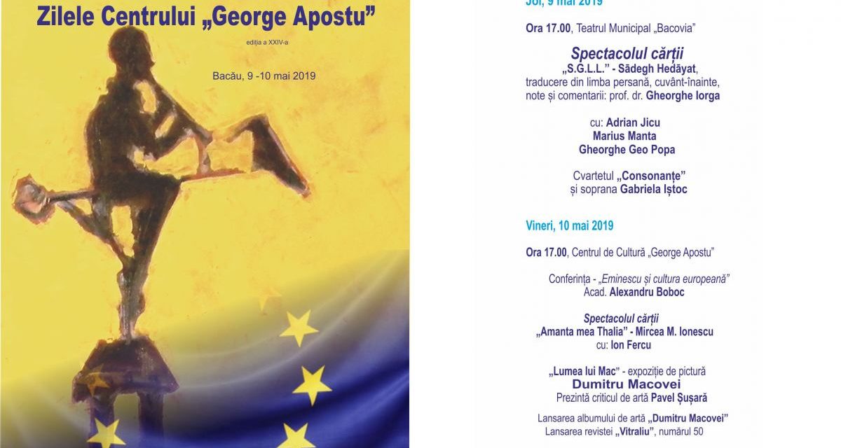 ZILELE CENTRULUI „GEORGE APOSTU” ediţia a XXIV-a