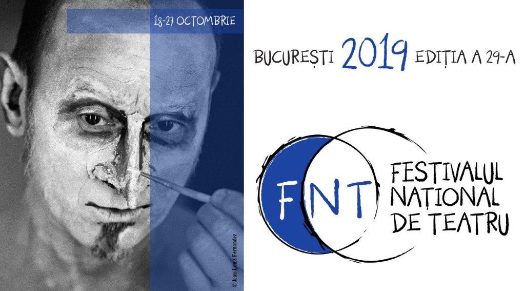 Selecția națională a spectacolelor din FNT 2019 și noua imagine a festivalului