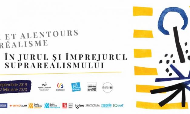 Expoziția „În jurul și împrejurul Suprarealismului” @ Muzeul Național de Artă al României