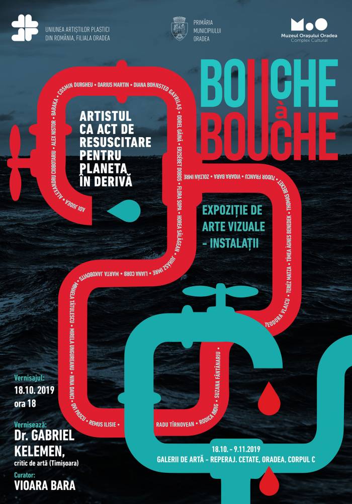 Expoziția „Bouche a bouche – artistul ca act de resuscitare pentru planeta în derivă” @ Galeriile de Artă – Reperaj Cetate, Oradea