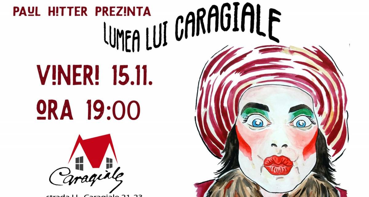 Expoziție Paul Hitter „Lumea lui Caragiale” @ Centrul Internațional Casa Caragiale, București