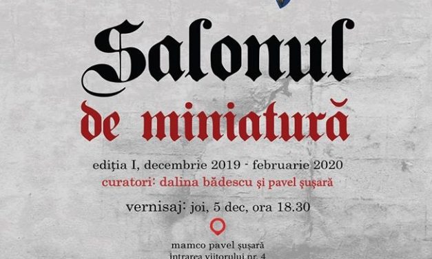 Vernisaj – Salonul de miniatura