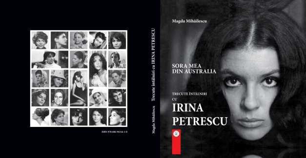 Albumul despre Irina Petrescu, „Sora mea din Australia“, lansat la ICR