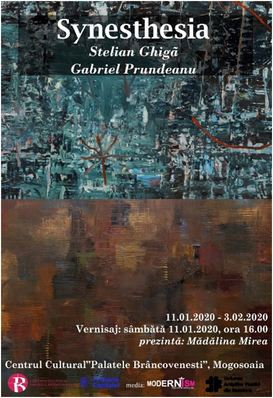 Expoziția „Synesthesia” Gabriel Prundeanu (Sighetul Marmației) și Stelian Ghigă (Craiova) @ Centrul Cultural „Palatele Brâncovenești”, Mogoșoaia