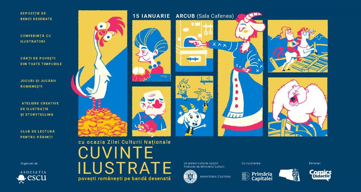 Cuvinte ilustrate: povești românești pe bandă desenată, un eveniment dedicat Zilei Culturii Naționale, 15 ianuarie la Arcub