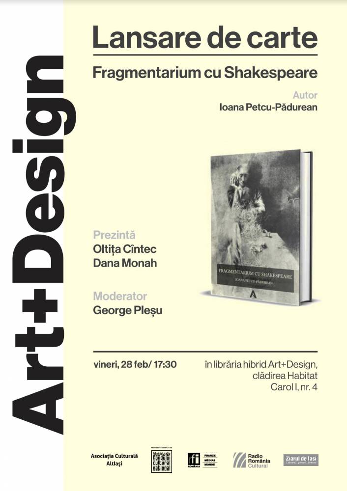 Fragmentarium cu Shakespeare – lansare de carte @ Art+Design, Iași