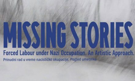 Missing Stories. Forced Labour under Nazi Occupation. An Artistic Approach @  Museum of Contemporary Art, Belgrade