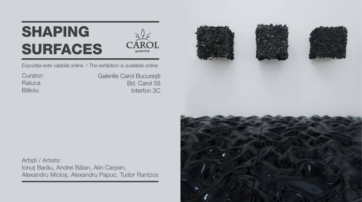 Expoziția online „Shaping Surfaces” @ Galeriile Carol
