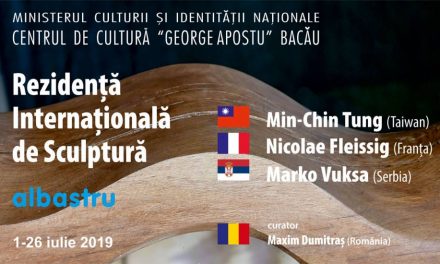 Centrul de Cultură „George Apostu” continuă prezentarea Rezidenței Internaționale de Sculptură – „Albastru” (2017-2019)