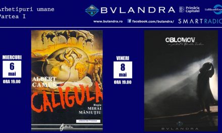 Caligula și Oblomov se întâlnesc online la Teatrul „Bulandra”! Arhetipuri umane – Partea I
