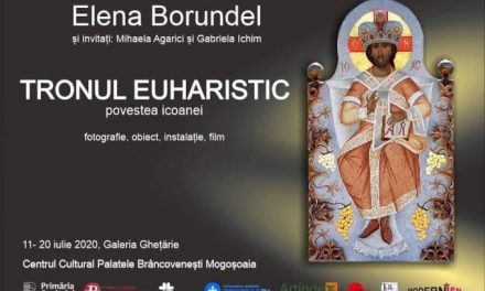 Expoziție „Tronul Euharistic” – Elena Borundel @ Palatele Brâncovenești – Galeria Ghețărie