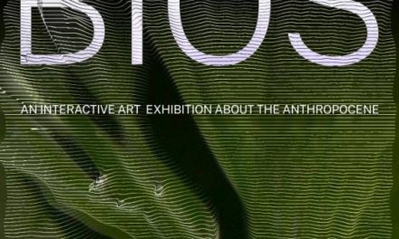 Expoziție BIOS explorarea și transpunerea în creații de artă digitală și interactivă a fenomenului Antropocen @ Galateca, București