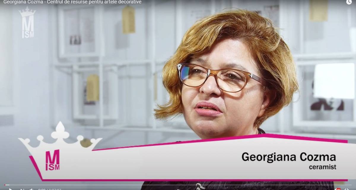 Georgiana Cozma – Centrul de resurse pentru artele decorative