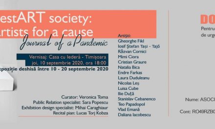 Expoziție cu scopuri caritabile „RestART Society: artists for a cause/journal of a pandemic” @ Casa cu Iederă din Timișoara