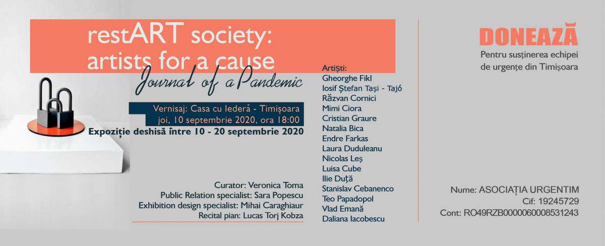 Expoziție cu scopuri caritabile „RestART Society: artists for a cause/journal of a pandemic” @ Casa cu Iederă din Timișoara