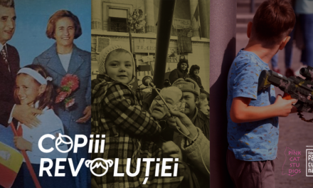 Copiii Revoluției – povești filmate cu părinții revoluționari și copiii acestora despre tranziția de la comunism la democrație