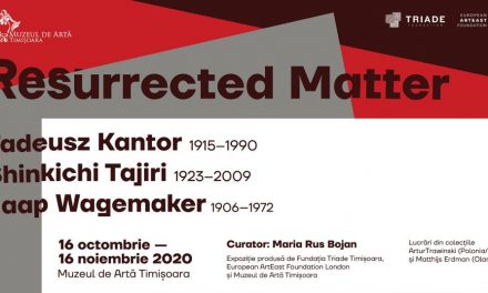 Materie reînsuflețită. Reprezentări postbelice în lucrările lui Tadeusz Kantor, Shinkichi Tajiri și Jaap Wagemaker @ Muzeul de Artă din Timișoara