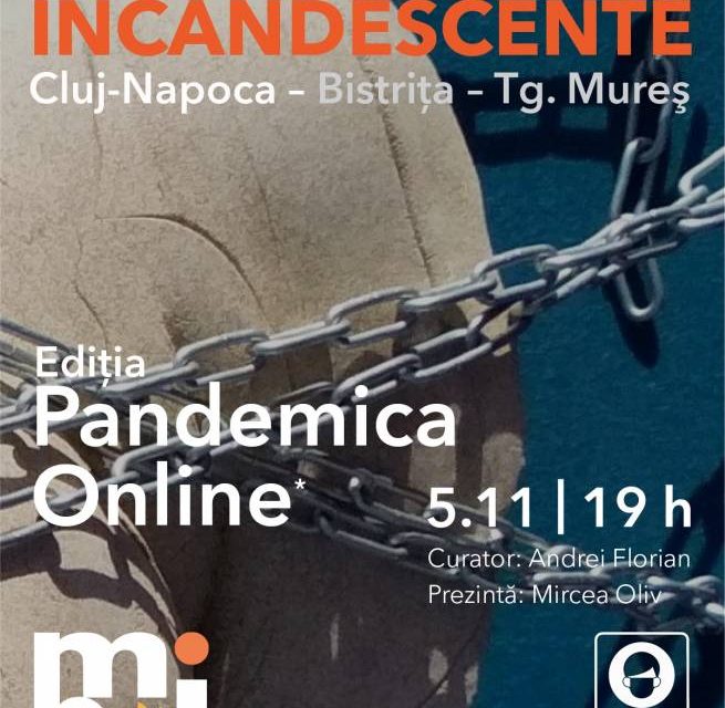 Metafore Incandescente – Cluj-Napoca 2020