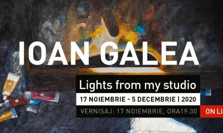 Ioan Galea „Lights from my studio” @ Galeria Galateca, București