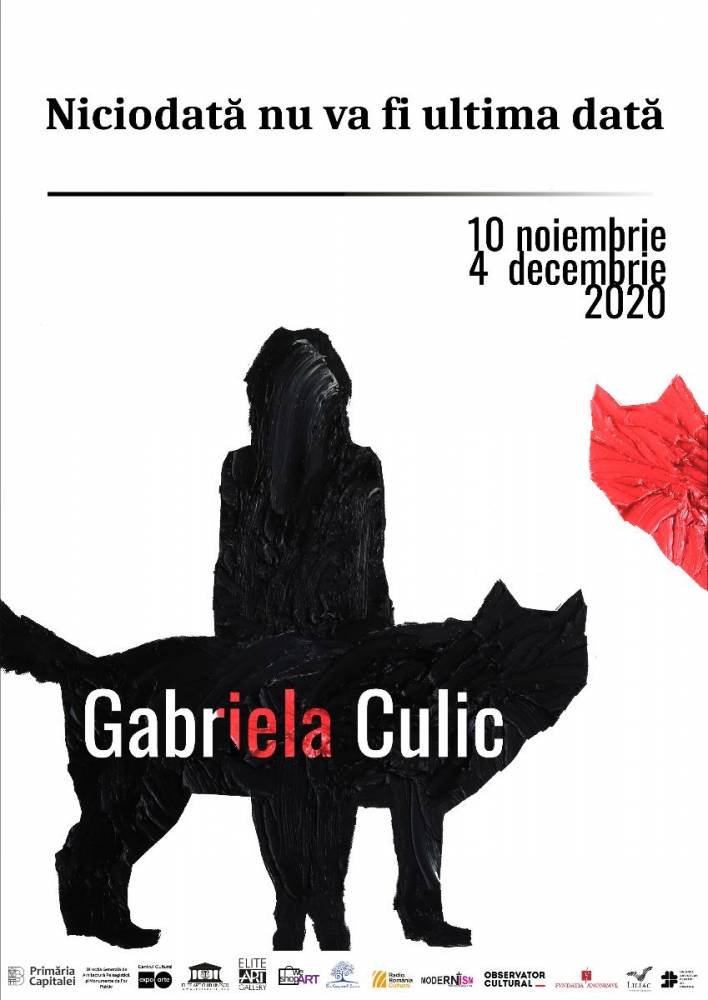 GABRIELA CULIC „Niciodată nu va fi ultima dată” @ Elite Art Gallery, București