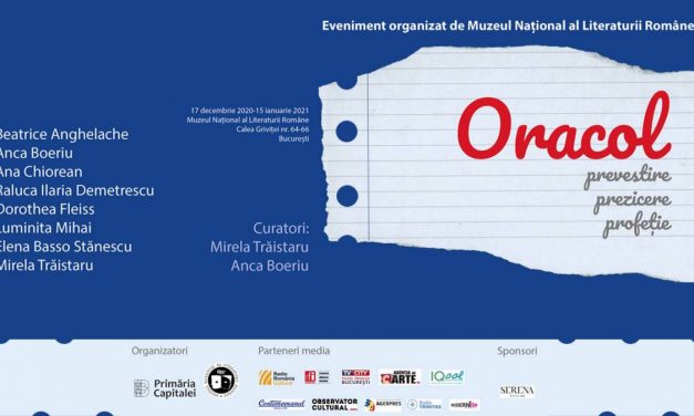 EXPOZIȚIE „ORACOL, PREVESTIRE, PREZICERE, PROFEȚIE” @ Muzeul Național al Literaturii Române