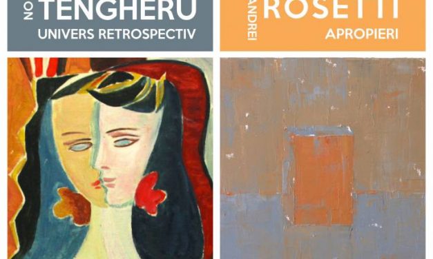 Ion TENGHERU – „UNIVERS RETROSPECTIV” și Andrei ROSETTI – „APROPIERI” la Galeria Națională de Artă FORMA din Deva