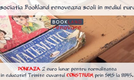 Asociaţia BookLand renovează și dotează 14 şcoli în mediul rural
