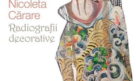 Expoziție personală de pictură Nicoleta Cărare “Radiografii decorative” @ Galeria “Frunzetti” Bacău