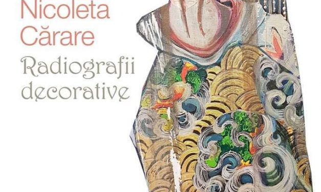 Expoziție personală de pictură Nicoleta Cărare “Radiografii decorative” @ Galeria “Frunzetti” Bacău