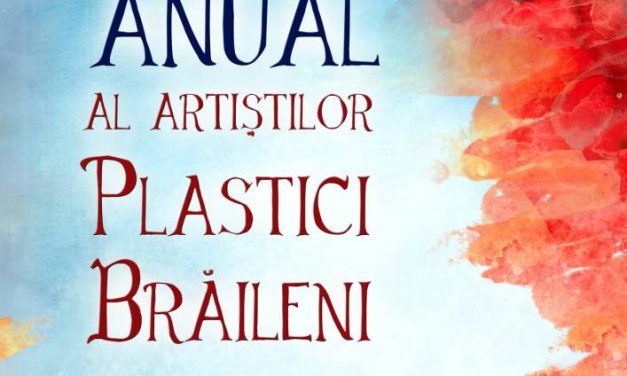 Salonul Anual al artiștilor plastici brăileni @ Galeria de Artă Brăila