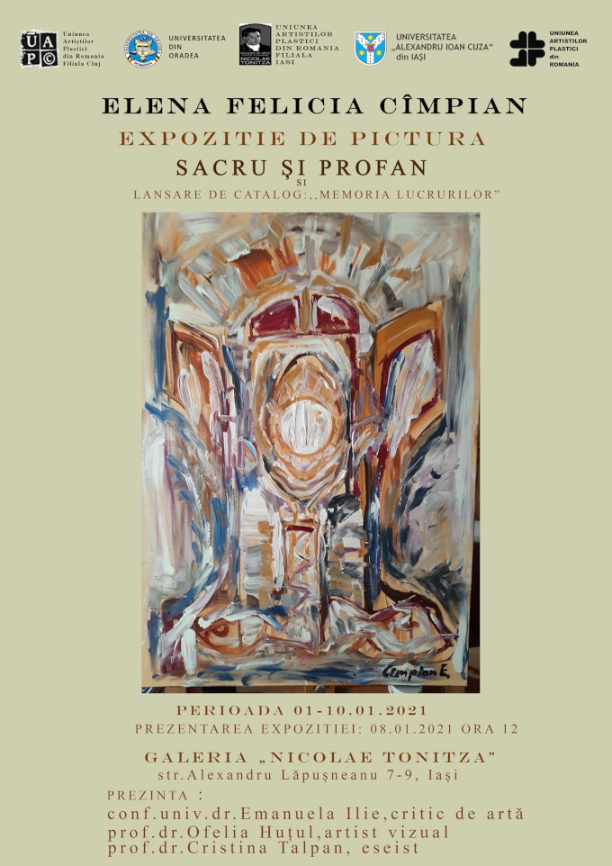 Expoziție de pictură Elena Felicia Cîmpian „Sacru și profan” @ Galeria “N.Tonitza” Iași