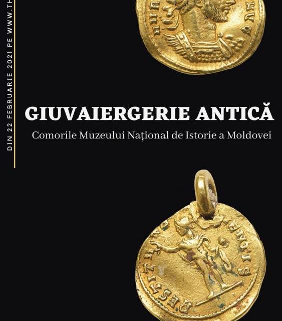 Expoziție virtuală „GIUVAIERGERIE ANTICĂ. Comorile Muzeului Național de Istorie a Moldovei“