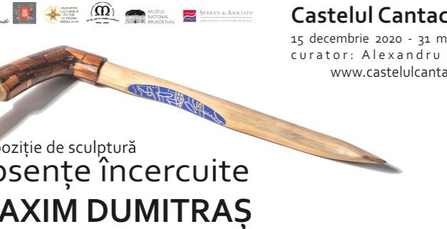 Maxim Dumitras – absente incercuite @ Castelul Cantacuzino din Bușteni