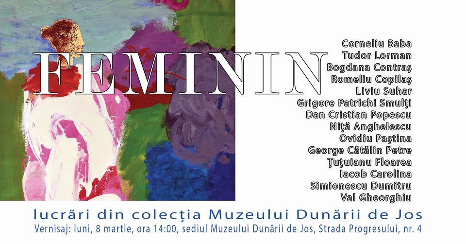 „Feminin” @ Muzeul Dunării de Jos Calărași