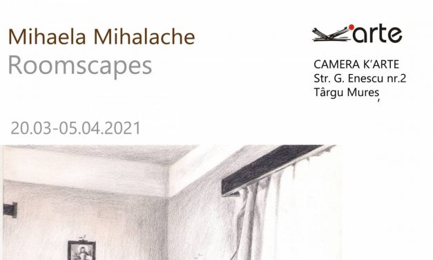 Mihaela Mihalache – Expoziție personală cu instalație la fereastră “Roomscapes” @ Camera K’ARTE, Târgu Mureș