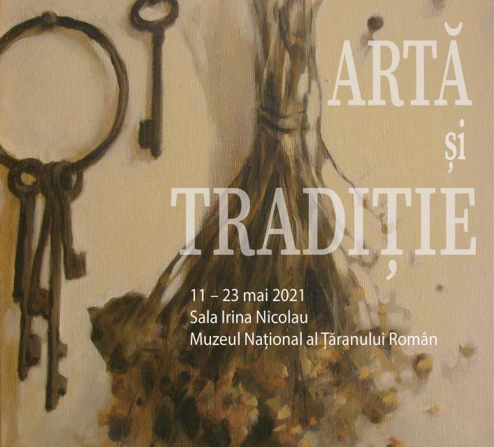 Artă și Tradiție 2021 – Expoziție caritabilă în parteneriat cu SOCIETATEA NAȚIONALĂ DE CRUCE ROȘIE DIN ROMÂNIA @Muzeul Național al Ţăranului Român
