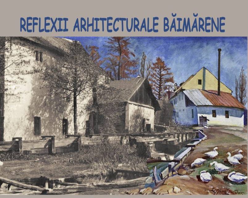 Expoziție virtuală „Reflexii arhitecturale băimărene” @ Muzeul Judeţean de Artă «Centrul Artistic Baia Mare»