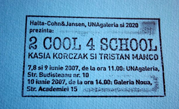 2 COOL 4 SCHOOL Kasia Korczak, Tristan Manco @ UNAgaleria, Bucuresti