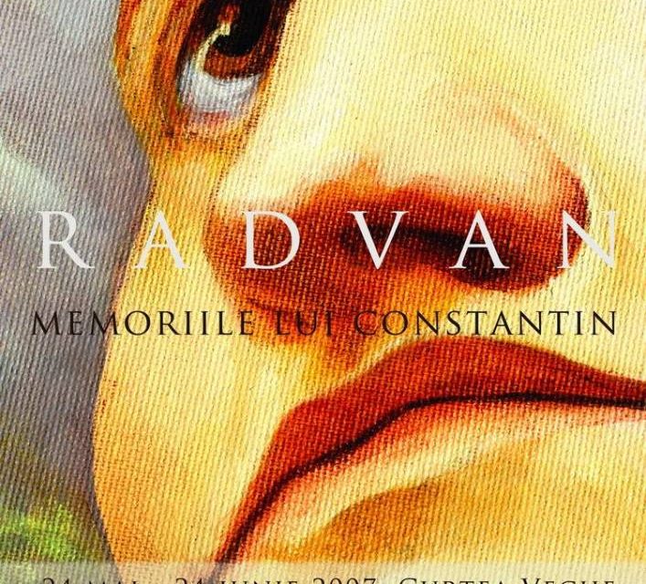 Alexandru Rădvan “Memoriile lui Constantin” @ Anaid Art Gallery și Curtea Veche – MUZEUL MUNICIPIULUI BUCUREŞTI