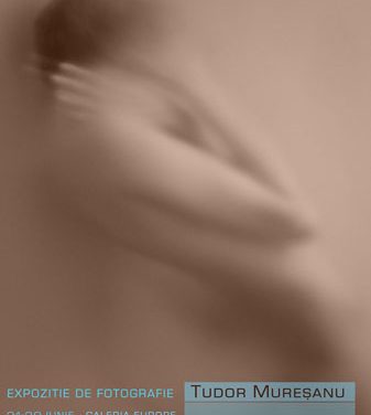Expozitie Foto Tudor Muresanu @ Galeria Europe, Brasov