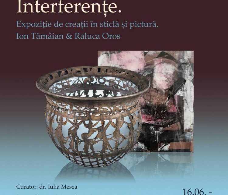 INTERFERENȚE: Expoziție de creații în sticlă și pictură. Ion Tămâian & Raluca Oros @ Muzeul Național Brukenthal