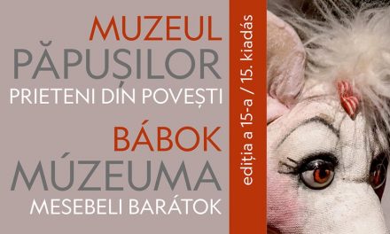 Muzeul Păpușilor. Prieteni din povești @ Muzeul de Arta Cluj-Napoca