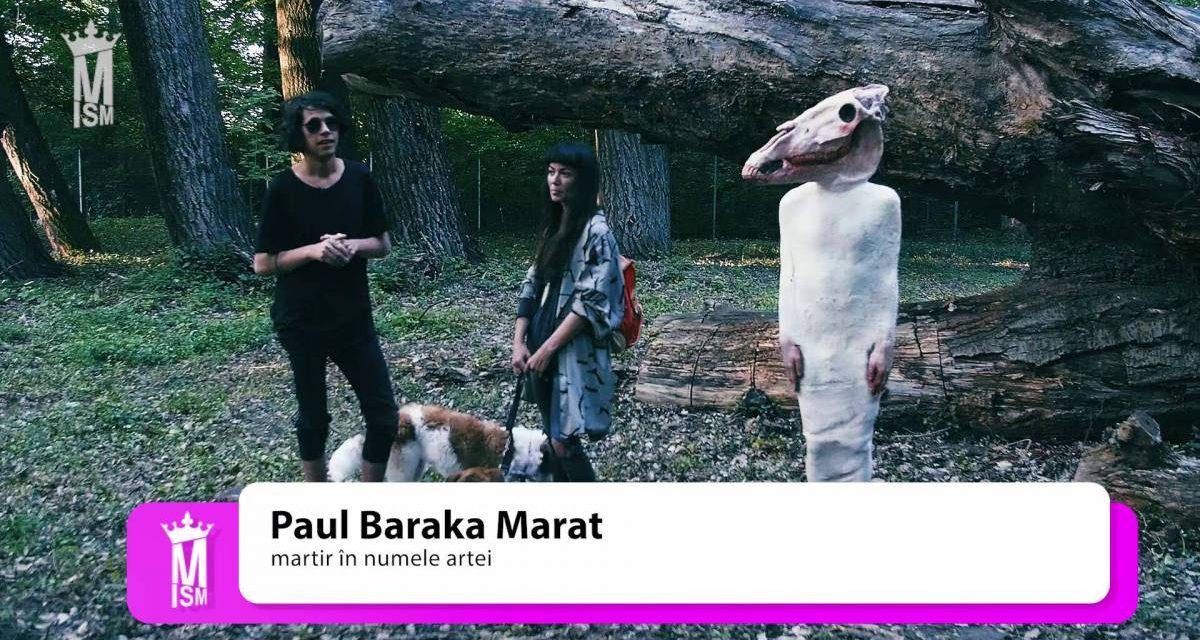Paul Baraka Marat, martir în numele artei