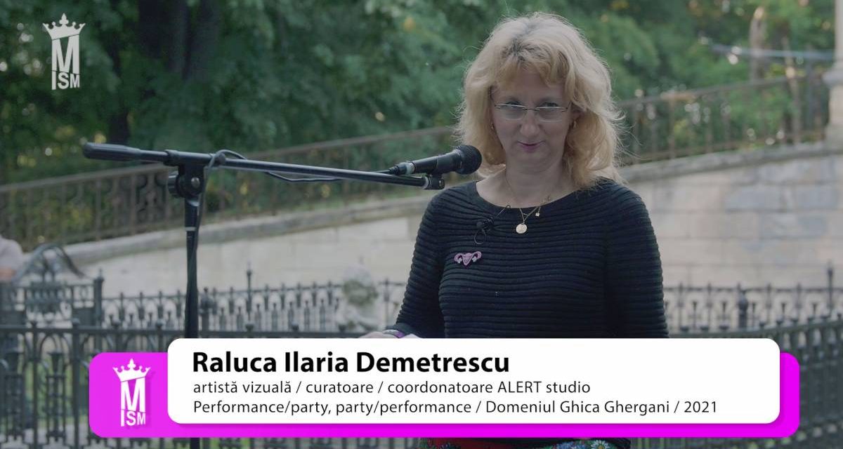 Raluca Ilaria Demetrescu, Performance/party, party/performance, domeniul Ghica Ghergani, 2021