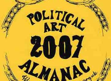The 2007 Almanac of Political Art