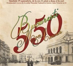 Bucuresti Mon Amour @ Muzeul Naţional de Istorie a Romaniei