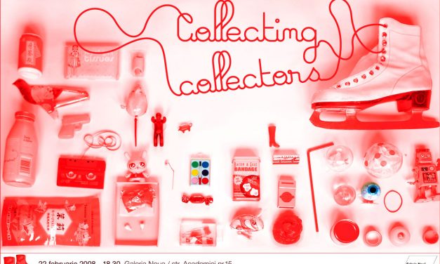 Collecting collectors – Anca Benera @ Galeria Noua